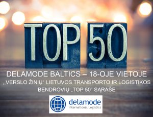 ,,Delamode Baltics“ vėl kyla aukštyn Lietuvos transporto ir logistikos bendrovių „TOP 50“ sąraše